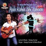 Main Kahin Bhi Rahoon - Mohammed Irfan Song Download